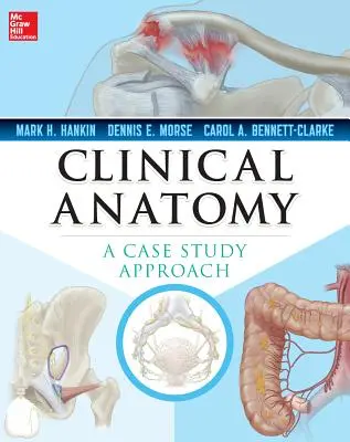 Anatomía clínica: A Case Study Approach - Clinical Anatomy: A Case Study Approach