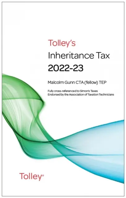 Impuesto de sucesiones de Tolley 2022-23 - Tolley's Inheritance Tax 2022-23