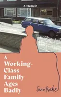 La familia obrera envejece mal - Working-Class Family Ages Badly