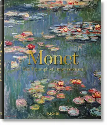 Monet, el triunfo del impresionismo - Monet. the Triumph of Impressionism