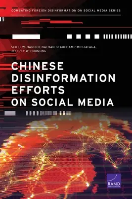Esfuerzos chinos de desinformación en las redes sociales - Chinese Disinformation Efforts on Social Media