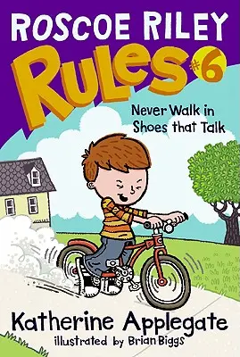 Regla nº 6 de Roscoe Riley: Nunca camines con zapatos que hablan - Roscoe Riley Rules #6: Never Walk in Shoes That Talk