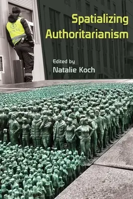Espacializar el autoritarismo - Spatializing Authoritarianism