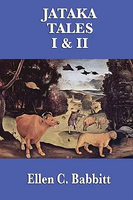 Cuentos Jataka I y II - Jataka Tales I & II