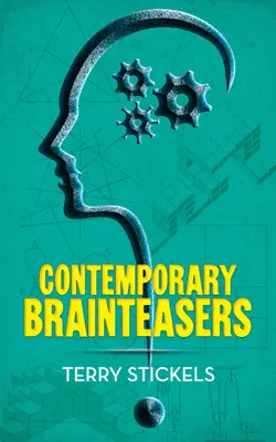 Juegos de ingenio contemporáneos - Contemporary Brainteasers