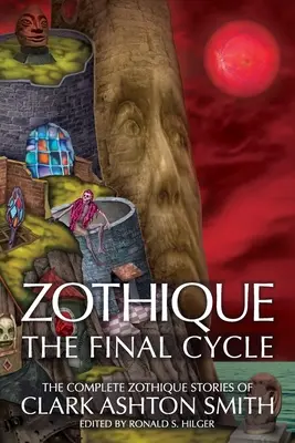 Zothique El ciclo final - Zothique: The Final Cycle