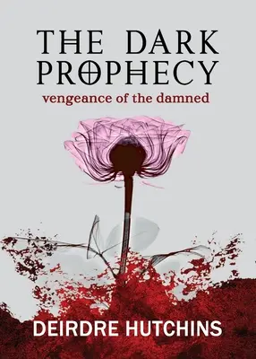 La profecía oscura 2: La venganza de los condenados - The Dark Prophecy 2: Vengeance of the Damned