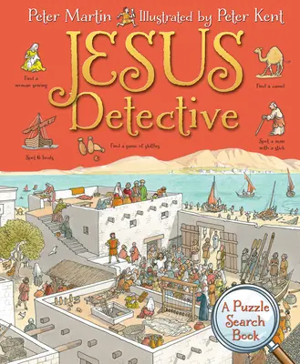 Jesús Detective: Un libro de búsqueda de rompecabezas - Jesus Detective: A Puzzle Search Book