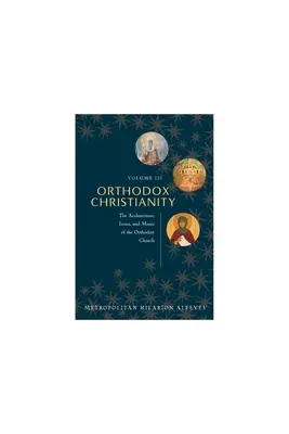 Cristianismo ortodoxo Vol.3 - Orthodox Christianity Vol.3