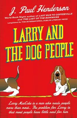 Larry y los perros - Larry and the Dog People