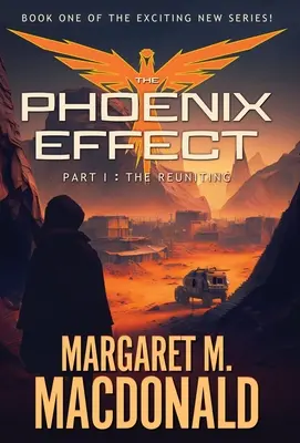 El Efecto Fénix Parte 1: El reencuentro - The Phoenix Effect Part 1: The Reuniting