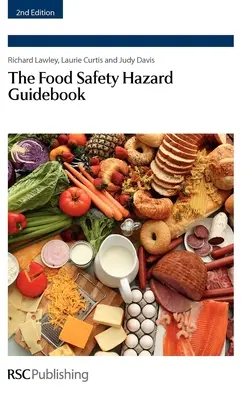 Guía de riesgos para la seguridad alimentaria - Food Safety Hazard Guidebook