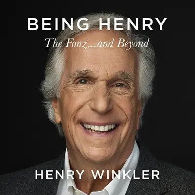 Being Henry: The Fonz . . . y más allá - Being Henry: The Fonz . . . and Beyond