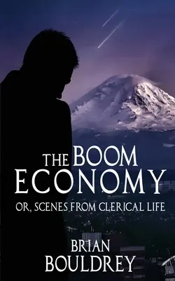 La economía del boom: Escenas de la vida clerical - The Boom Economy: Or, Scenes from Clerical Life