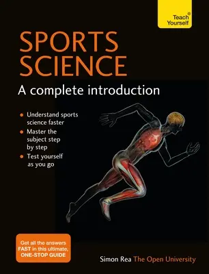 Ciencias del deporte: Una introducción completa - Sports Science: A Complete Introduction