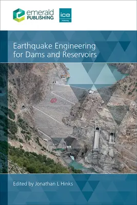 Ingeniería sísmica para presas y embalses - Earthquake Engineering for Dams and Reservoirs