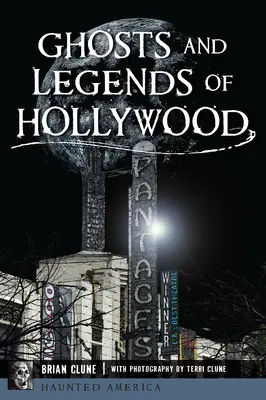 Fantasmas y leyendas de Hollywood - Ghosts and Legends of Hollywood