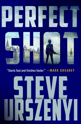 Disparo Perfecto: Un thriller - Perfect Shot: A Thriller
