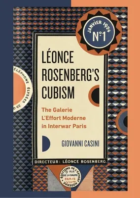 El cubismo de Lonce Rosenberg: La Galerie l'Effort Moderne en el París de entreguerras - Lonce Rosenberg's Cubism: The Galerie l'Effort Moderne in Interwar Paris