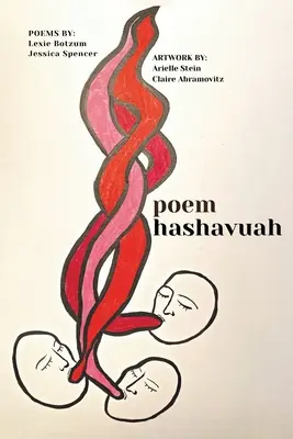 poema hashavua: Un compromiso personal con la porción semanal de la Torá en poemas e imágenes - poem hashavua: A Personal Engagement with the Weekly Torah Portion in Poems and Pictures