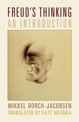 El pensamiento de Freud: Introducción - Freud's Thinking: An Introduction
