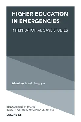La enseñanza superior en situaciones de emergencia: Estudios de casos internacionales - Higher Education in Emergencies: International Case Studies
