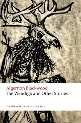 El Wendigo y otras historias - The Wendigo and Other Stories