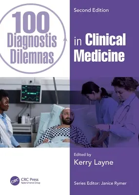 100 Dilemas Diagnósticos en Medicina Clínica - 100 Diagnostic Dilemmas in Clinical Medicine