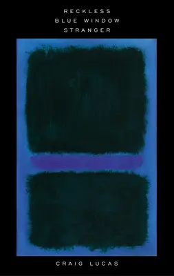 Reckless y otras obras - Reckless and Other Plays