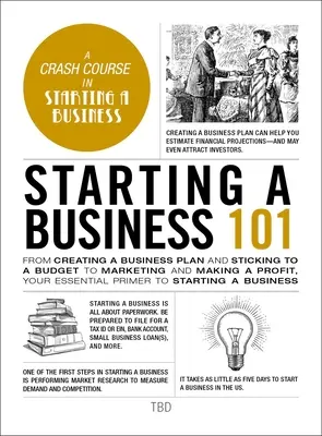 Cómo crear una empresa 101: Desde la creación de un plan de negocio y el cumplimiento de un presupuesto hasta la comercialización y la obtención de beneficios. - Starting a Business 101: From Creating a Business Plan and Sticking to a Budget to Marketing and Making a Profit, Your Essential Primer to Star