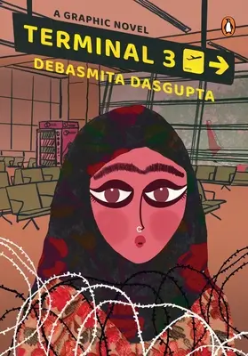 Terminal 3: una novela gráfica ambientada en Cachemira - Terminal 3: A Graphic Novel Set in Kashmir