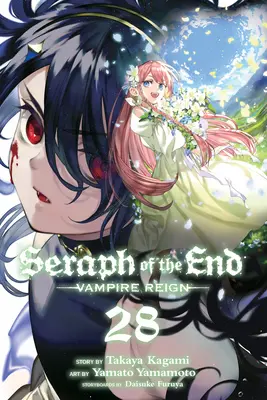 Seraph of the End, Vol. 28: El Reino de los Vampiros - Seraph of the End, Vol. 28: Vampire Reign