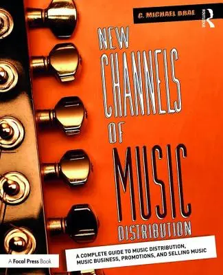 Nuevos canales de distribución musical: Comprender el proceso de distribución, las plataformas y las estrategias alternativas - New Channels of Music Distribution: Understanding the Distribution Process, Platforms and Alternative Strategies