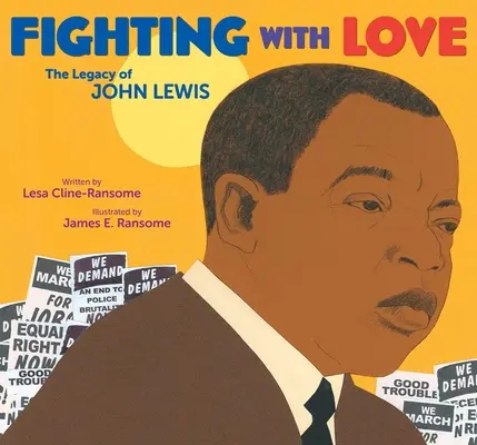 Luchando con amor: El legado de John Lewis - Fighting with Love: The Legacy of John Lewis