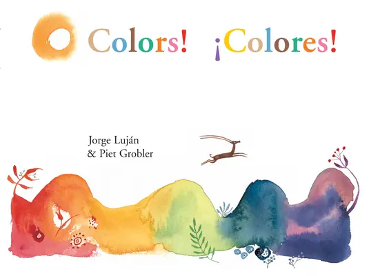 ¡Colores! ¡/ Colores! - Colors! / Colores!