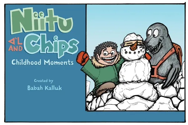 Niitu y patatas fritas: Momentos de la infancia - Niitu and Chips: Childhood Moments