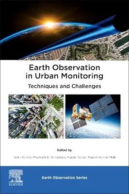 Observación de la Tierra en la vigilancia urbana: Técnicas y retos - Earth Observation in Urban Monitoring: Techniques and Challenges