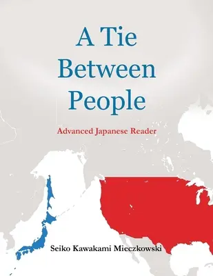 Un lazo entre las personas: Lectura anticipada en japonés - A Tie Between People: Advance Japanese Reader