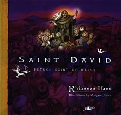 San David, patrón de Gales - Saint David - Patron Saint of Wales