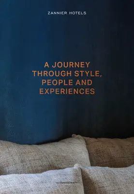 Hoteles Zannier: Un viaje a través del estilo, las personas y las experiencias - Zannier Hotels: A Journey Through Style, People and Experiences