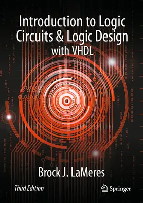 Introducción a los Circuitos Lógicos y al Diseño Lógico con VHDL - Introduction to Logic Circuits & Logic Design with VHDL