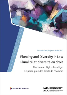 Pluralidad y diversidad en el derecho: El paradigma de los derechos humanos - Plurality and Diversity in Law: The Human Rights Paradigm