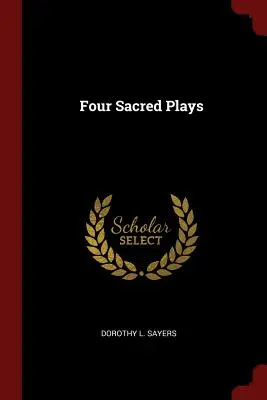 Cuatro obras sagradas - Four Sacred Plays