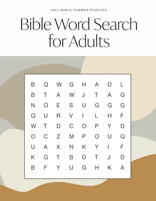 Sopa de letras bíblica para adultos: Un moderno libro de actividades de sopa de letras con temas bíblicos para fortalecer tu fe - Bible Word Search for Adults: A Modern Bible-Themed Word Search Activity Book to Strengthen Your Faith