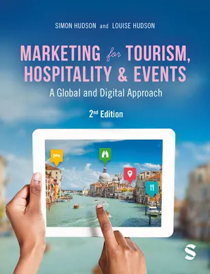 Marketing para turismo, hostelería y eventos: Un enfoque global y digital - Marketing for Tourism, Hospitality & Events: A Global & Digital Approach