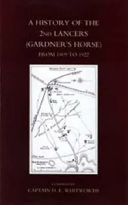 Historia del 2º de Lanceros (Gardner's Horse) de 1809 a 1922 - History of the 2nd Lancers (Gardner's Horse) from 1809-1922