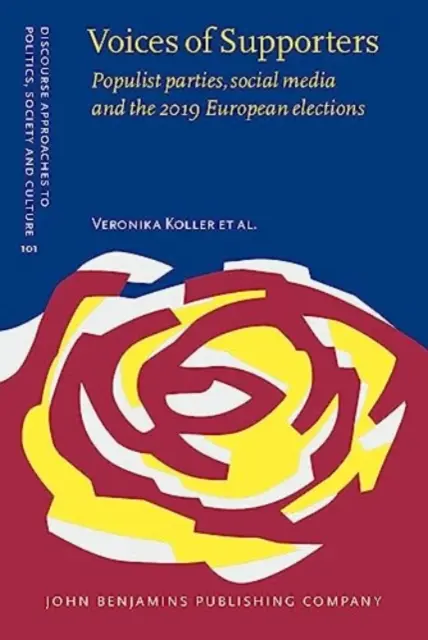 Voices of Supporters - Populist parties, social media and the 2019 European elections (Koller Veronika (Universidad de Lancaster)) - Voices of Supporters - Populist parties, social media and the 2019 European elections (Koller Veronika (Lancaster University))