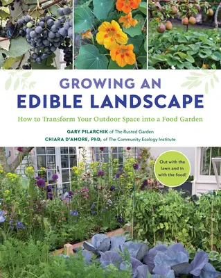 Cultivar un paisaje comestible: cómo transformar tu espacio exterior en un huerto alimentario - Growing an Edible Landscape: How to Transform Your Outdoor Space Into a Food Garden