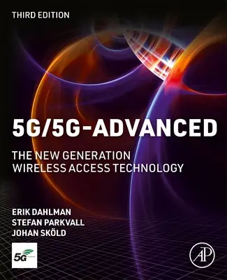 5g/5g-Avanzado: La nueva generación de tecnología de acceso inalámbrico - 5g/5g-Advanced: The New Generation Wireless Access Technology