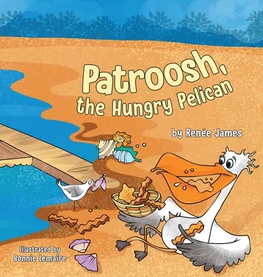 Patroosh, el pelícano hambriento - Patroosh, the Hungry Pelican